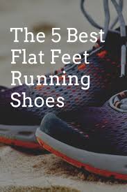 The 5 Best Running Shoes For Flat Feet 2020 Edition Train For A 5k Com Running Shoes Flat Feet Running Shoes Best Running Shoes