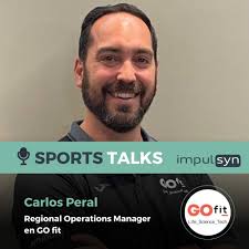 Áreas de trabajo y evolución de la industria del fitness con Carlos Peral,  Regional Operations Manager en GO fit