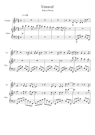 Cantique de noel, or o holy night. Unravel Tokyo Ghoul Violin Piano Unfinished Sheet Music For Piano Violin Solo Musescore Com