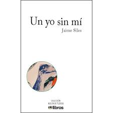 El hombre que yo amo.pdf. Un Yo Sin Mi Autor Jaime Siles Ruiz Pdf Gratis