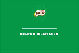 8 Contoh Iklan Milo Beserta Gambarnya Donabisnis