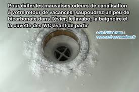 Comment Eviter Les Mauvaises Odeurs De Canalisation A Votre Retour De Vacances Mauvaise Odeur Canalisation Et Astuce Menage