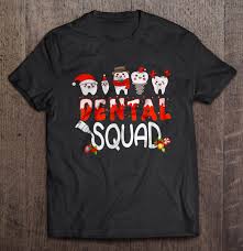 Maybe you would like to learn more about one of these? Dental Squad Tooth Christmas Sweater T Shirts Teeherivar