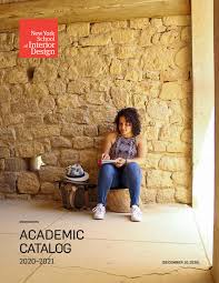 Check spelling or type a new query. Academic Catalog 2020 2021 By New York School Of Interior Design Issuu