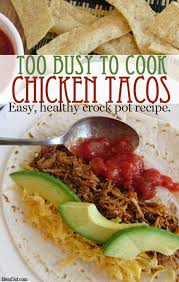Healthy Chicken Taco Recipe Bren Did Recipe Chicken Crockpot Recipes Recipes Chicken Tacos Recipe Easy