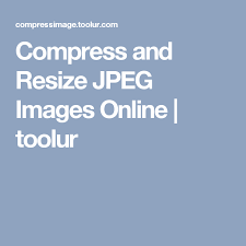Compress And Resize Jpeg Images Online Toolur Photo Image Image Photo Online