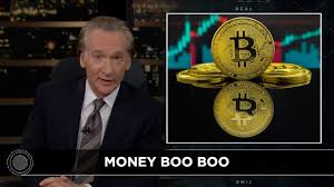 It even becomes your plan. Bill Maher Says Bitcoin Is An Environment Destroying Ponzi Scheme Video