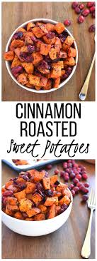 Cinnamon Roasted Sweet Potatoes And Cranberries Vegan Gluten Free Paleo Whole Food Recipes Roasted Sweet Potatoes Recipes