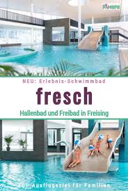 Fresch Freisinger Erlebnis Schwimmbad Kimapa Schwimmbader Ausflug Ausflugsziele