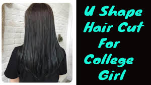 Check spelling or type a new query. U Shape Hair Cut For College Girl Easy Method U Haircut Youtube
