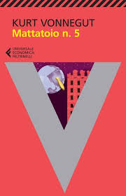 Mattatoio N 5 By Kurt Vonnegut Goodreads Kurt Vonnegut Books Reading