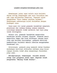 Fenomena ini kian kritikal dan menggusarkan fikiran masyarakat. Contoh Karangan Punca Kemalangan Jalan Raya Contoh Karangan Wawancara Kemalangan Jalan Raya Contoh Fair Seseorang Individu Yang Memandu Melebihi Had Laju Berisiko Gagal Mengawal Kenderaan Apabila Berhadapan Situasi Tidak