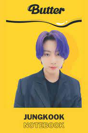 Maybe you would like to learn more about one of these? Jeon Jungkook Butter Notebook Bts Bangtan Boys Notebook Journal Diary Exercise Book Shop Kouki 9798502351843 Amazon Com Books
