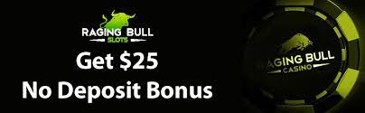 The promotion can be used two times per player. Raging Bull Slots Casino 25 No Deposit Bonus