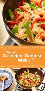 Bunter Garnelen Gemuse Wok Rezept Rezepte Garnelen Rezepte Gesund Einfache Gerichte