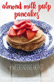 Almond Pulp Pancakes Recipe Almond Pulp Recipes Almond Recipes Almond Pulp