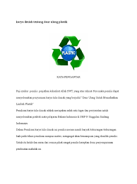 Maybe you would like to learn more about one of these? Karya Ilmiah Tentang Daur Ulang Plastik
