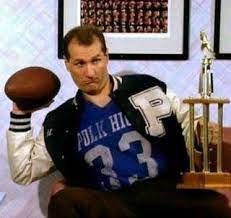Al bundy and married with children quotes: Al Bundy Still Recalling The 4 Touchdowns In A Single Game From Polk High Married With Children Kids Comedy Al Bundy