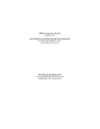 2009 Exempt Org. Return prepared for: SOUTHERN CENTER FOR HUMAN RIGHTS 83  POPLAR STREET, N.W. ATLANTA, GA 30303 FULTON & KOZ