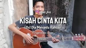 Hafiz suip kisah cinta kita official audio. Chords For Kisah Cinta Kita Ost Dia Menantu Rahsia Hafiz Suip Fingerstyle Cover Lirik Lyrics