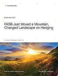 Fasb Just Moved A Mountain Changed Landscape On Hedging Crowe Llp