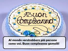 Compleanno Gemelli 71 Frasi Immagini E Video Di Auguri Per I Gemelli Da Condividere Notiziesecche Frasi Aforismi E Citazioni