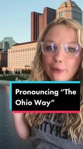 Pronouncing Ohio Towns the Ohio Way