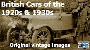 British Cars Of The 1920s 1930s Vintage Motoring History Youtube