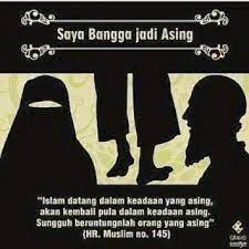 Hal ini ditegaskan dalam hadist nabi saw, aku telah tinggalkan pada kamu dua perkara. Masruri Relfino Ø¹Ù„Ù‰ ØªÙˆÙŠØªØ± Islam Datang Dalam Keadaan Yang Asing Akan Kembali Pula Dalam Keadaan Asing Sungguh Beruntunglah Orang Yang Asing Hr Muslim No 145 Https T Co Ptqidi2r4q