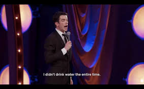 I didn't drink water the entire time. John Mulaney Water Gif Johnmulaney Water College Discover Share Gifs
