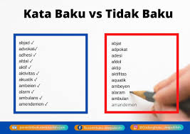 Perhatikan contoh berikut ini kalimat baku harus memiliki kehematan kata, selain itu kehematan penggunaan kata juga membuat kalimat baku menjadi. 300 Kata Baku Dan Tidak Baku Yang Sering Dipakai Dan Salah
