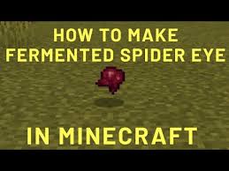 You must add the items to the menu have to be added with the correct pattern. How To Make Fermented Spider Eye In Hindi Fermented Spider Eye In Minecraft Minecraft Youtube