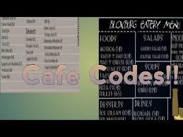 • open how to use these: Bloxburg Cafe Id Codes 05 2021