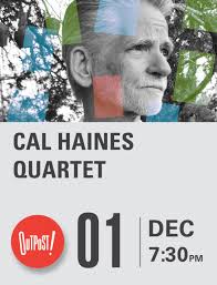 Cal Haines Quartet Albuquerque @ Outpost Performance Space 2022-12-01  19:30:00