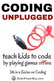 Coding Games Unplugged Awesome Coding Ideas To Do Offline Teaching Coding Unplugged Coding Activities Coding For Kids