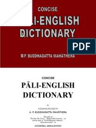 Take a look at our english for kids page. Concise Pali English Dictionary A P Buddhadatta Mahathera Pali Grammatical Gender