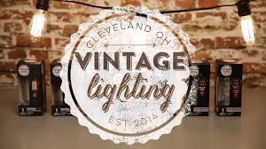 Cleveland Vintage Lighting Edison And Led Bulbs With Accessories Youtube