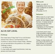 Act Eat Local Some Choose Not To Eat Meat On Friday S During Lent Friday Fasting Proverbs 15 17 Better Is A Dis Eat Local Support Local Farmers Bible Quotes