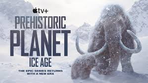 Apple TV unearths new trailer for “Prehistoric Planet: Ice Age,” premiering  November 26 - Apple TV Press