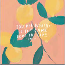 You Are Worthy Of The Same Love You Give Wallpaper Quotes Pretty Quotes Same Love