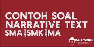 15 Contoh Soal Narrative Text Dan Kunci Jawaban Terbaru Paja Tapuih