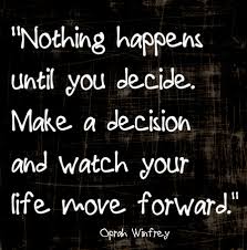 If You Re Stuck It S Because You Re Delaying A Decision Decision Oprah Quotes Quote Success Oprahwinf Oprah Quotes Oprah Winfrey Quotes Decision Quotes