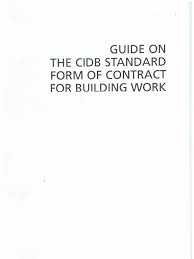 The standard forms of construction contract do not provide for such a remedy other than the cidb standard form of contract for building works 2000 edition under option module c clause c3.(c). Guide On Cidb Standard Form Of Contract For Building Works