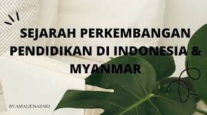Nota, pengajian am, penggal 3. Sejarah Perkembangan Pendidikan Di Indonesia Dan Di Myanmar Sejarah Stpm Penggal 3 Youtube