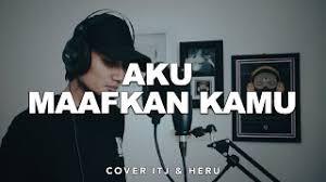 List download lagu mp3 aku maafkan kamu (6:25 min), last update apr 2021. Malique Jamal Abdillah Aku Maafkan Kamu Cover Itj Heru Edisi Lockdown Youtube