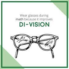 Glasses Improve Di Vision Puns Make Friends Improve Your Vision With Glasses And Never Squint In A Classroom Again C Optometry Humor Optometry School Humor
