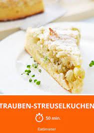 trauben streuselkuchen rezept streusel kuchen streuselkuchen kuchen