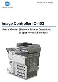 Official driver packages will help you to restore your konica minolta 184 (printers). Konica Minolta Image Controller Ic 402 User Manual Pdf Download Manualslib