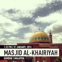 Masjid al khairiyah,tmn sri gombak. Masjid Al Khairiyah Mosque