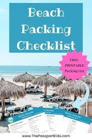 family beach packing checklist the ultimate beach packing list the passport kids adventure family travel